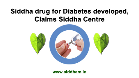 Siddha Drug for Diabetes